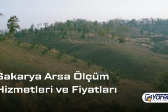 Sakarya Arsa Ölçüm Hizmetleri ve Fiyatları – Yaren Harita