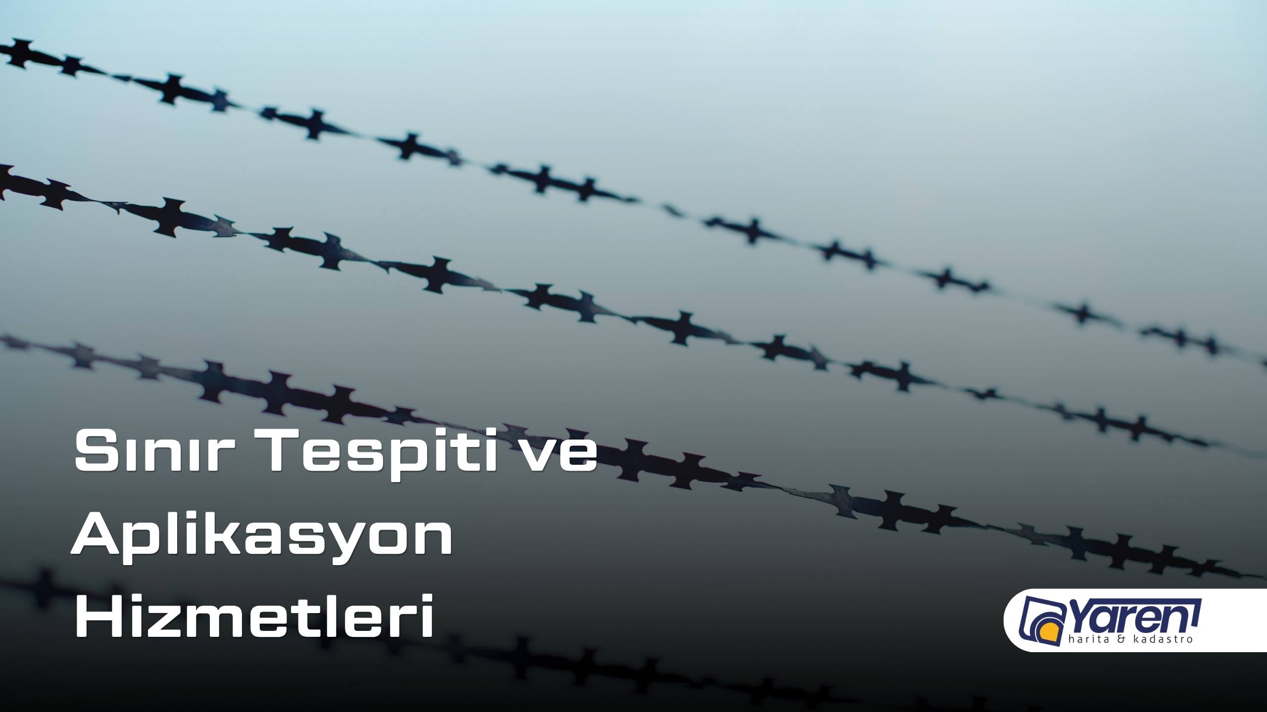 Sakarya Sınır Tespiti ve Aplikasyon Hizmetleri – Yaren Harita